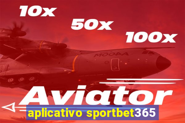 aplicativo sportbet365